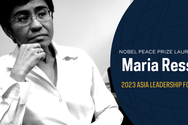 Maria Ressa, Nobel Peace Prize Laureate, 2023 Asia Leadership Forum